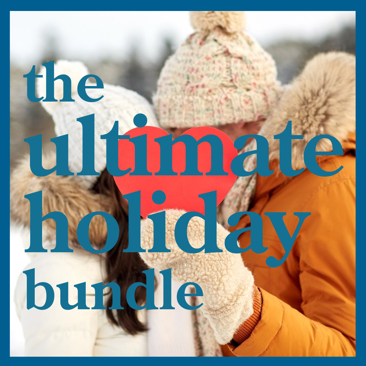 The Ultimate Holiday Collection